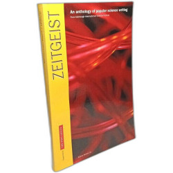 Zeitgeist: An Anthology of Popular Science Writing Based on the...