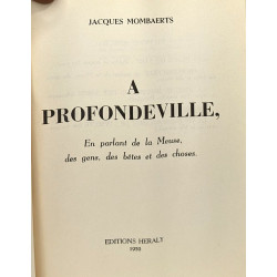 À Profondeville - en parlant de la Meuse des gens des bêtes et des...