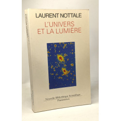 L'Univers et la lumière: cosmologie classique et mirages...