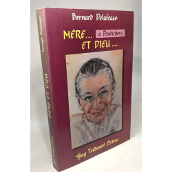 Mère à Pondichéry et Dieu