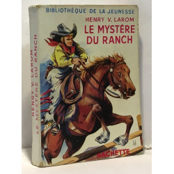 Le mystère du ranch