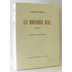 Le moindre mal (ill. Arlette Bacart)