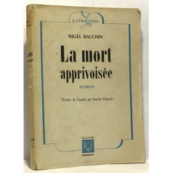 La mort apprivoisée - collection capricorne