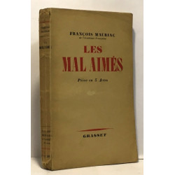 les mal aimées - pièces en 3 actes