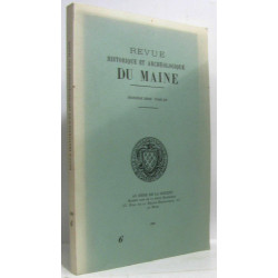 Revue historique et archéologique du Maine - troisième série tome six