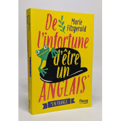 De l'infortune d'être un Anglais (en France)