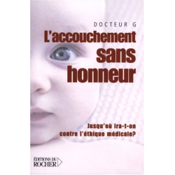 Accouchement sans honneur