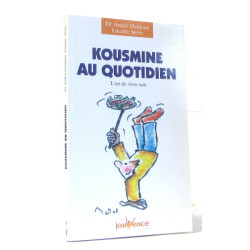 Kousmine au quotidien : des recettes de sante L'Art de vivre sain