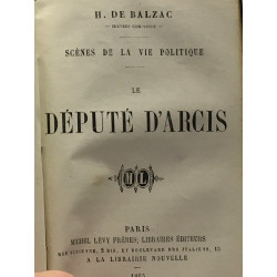 L'envers de l'histoire contemporaine Z. Marcas + le député d'Arcis...