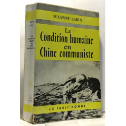 La condition humaine en Chine communiste