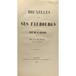 Bruxelles et ses faubourgs - état de la question (édition 1853)