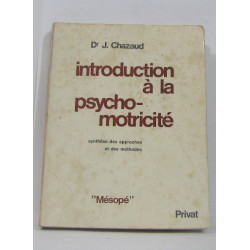 Introduction à la psycho-motricité