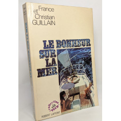 Le bonheur sur la mer --- collection vécu