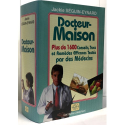 Docteur Maison - plus de 1600 conseils trucs et remèdes efficaces...