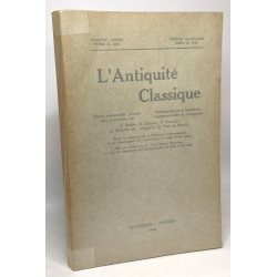 L'antiquité classique - revue semestrielle - dixième année tome X 1941