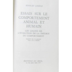 Essais sur le comportement animal et humain. Les leçons de...