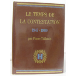 Le temps de la contestation 1947-1969 (histoire universelle tome XIII)