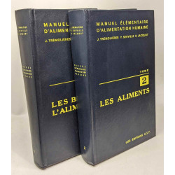 Manuel élémentaire d'alimentation humaine - T1/ Les bases de...