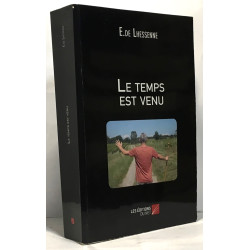 Le temps est venu