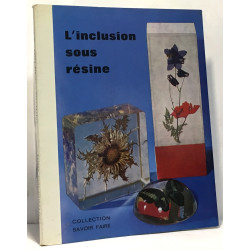 L'inclusion sous résine