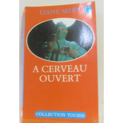 À cerveau ouvert