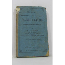 Manuel élémentaire et claissique d'agriculture d'arboriculture et...