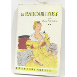La Rabouilleuse tome deux ( Bibliothèque Précieuse )