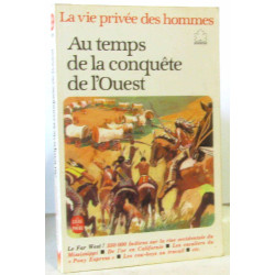 Au temps de la conquete de l'ouest