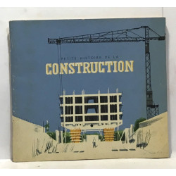Petite histoire de la construction - illustrations de Pierre Belvès