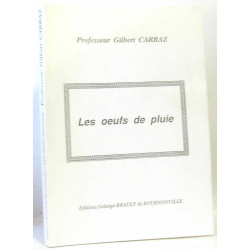 Les oeufs de pluie