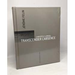 Chrystele Lerisse transcender l´absence