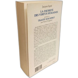 La Faussete Des Vertus Humaines