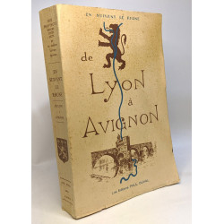 En suivant le Rhône de Lyon à Avignon - illustrations de J. Druet...