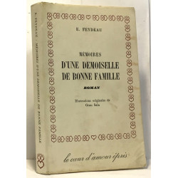 Mémoires d'une demoiselle de bonne famille - illustrations...