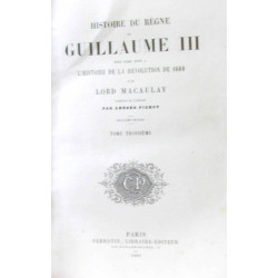 Histoire d'Angleterre sous le règne de Guillaume III pour faire...