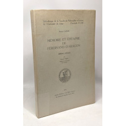 Mémoire et épitaphe de Ferdinand D'Aragon - édition critique -...