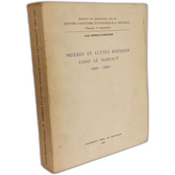 Misères et luttes sociales dans le hainaut 1860-1869