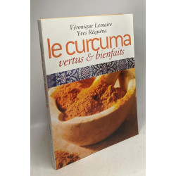 Les bienfaits du régime crétois + Le Curcuma vertus et bienfaits +...