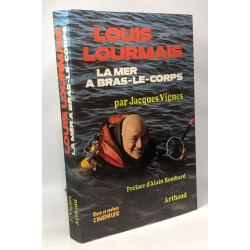 Louis Lourmais la mer à bras-le-corps