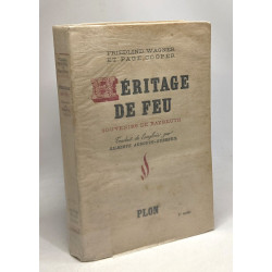 Héritage de feu - souvenirs de Bayreuth (1923-1940)