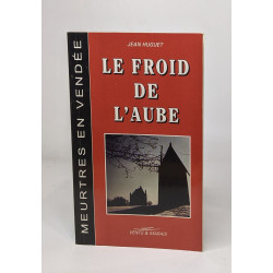 Le froid de l'aube (Meurtres en Vendée)