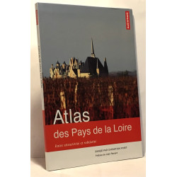 Atlas des Pays de la Loire : Entre attractivité et solidarité