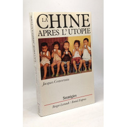La Chine après l'utopie