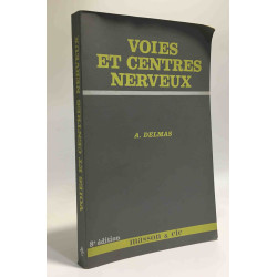 Voies et centres nerveux
