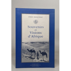 Souvenirs et Visions d'Afrique