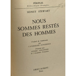 Nous sommes restés des hommes - présenté par André Siegfried