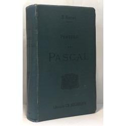 Pensées de Pascal publiées dans leur texte authentique avec un...