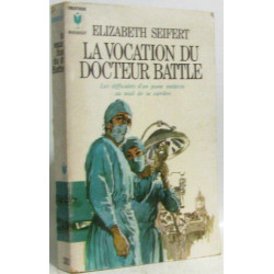 La vocation du docteur battle