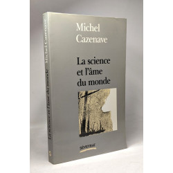 La science et l'âme du monde / essai