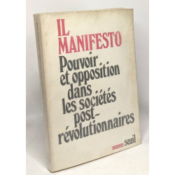 Pouvoir et Opposition dans les sociétés post-révolutionnaires